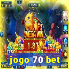 jogo 70 bet